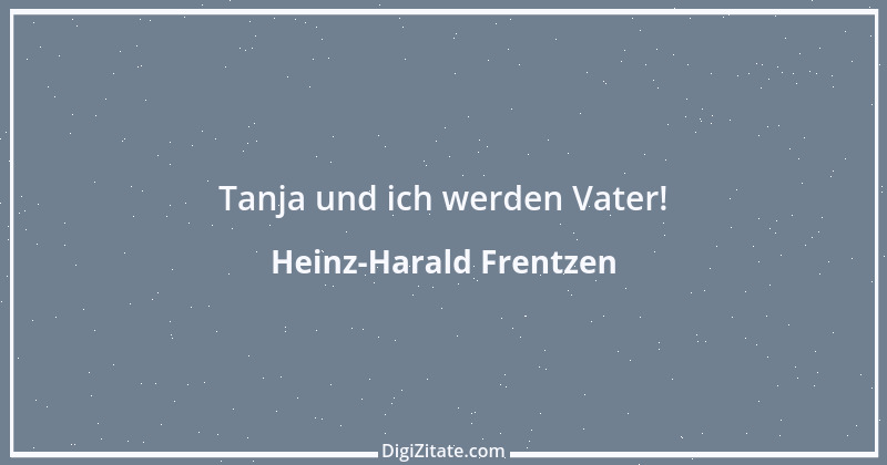 Zitat von Heinz-Harald Frentzen 20