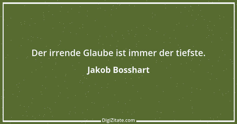 Zitat von Jakob Bosshart 100