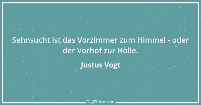 Zitat von Justus Vogt 167