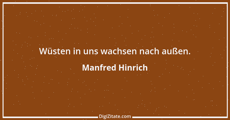 Zitat von Manfred Hinrich 3199