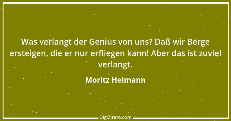 Zitat von Moritz Heimann 12