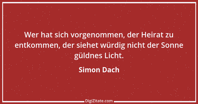 Zitat von Simon Dach 7