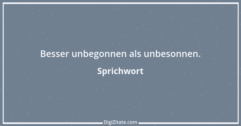 Zitat von Sprichwort 11017