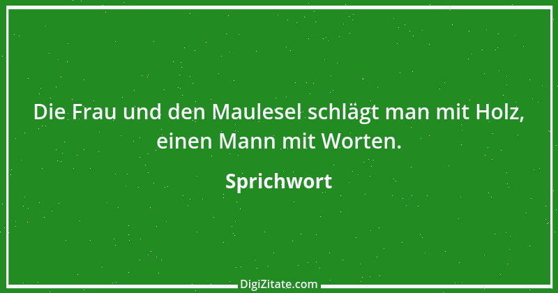 Zitat von Sprichwort 17