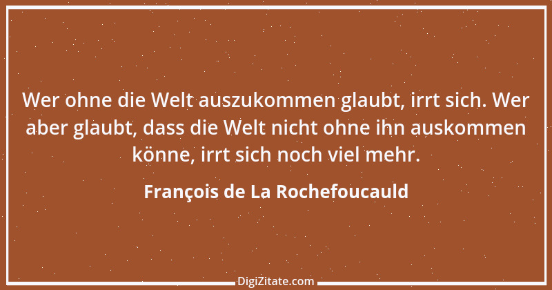 Zitat von François de La Rochefoucauld 642