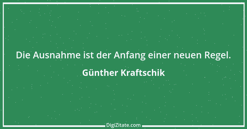 Zitat von Günther Kraftschik 3