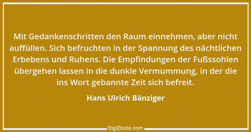 Zitat von Hans Ulrich Bänziger 39