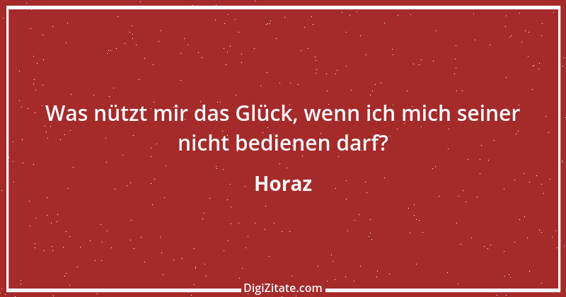 Zitat von Horaz 135