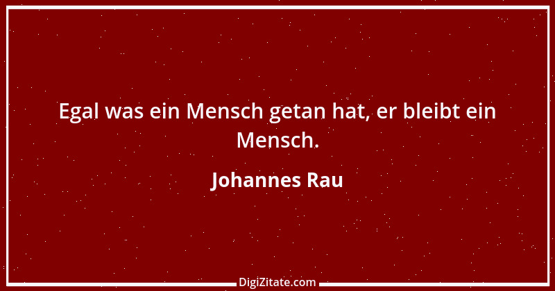 Zitat von Johannes Rau 12