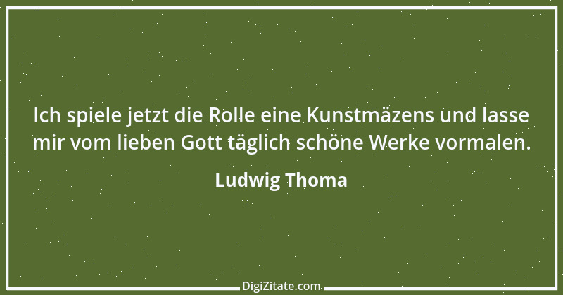 Zitat von Ludwig Thoma 4