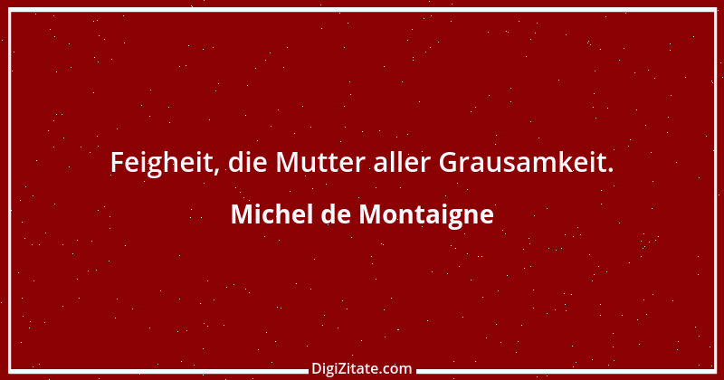 Zitat von Michel de Montaigne 417