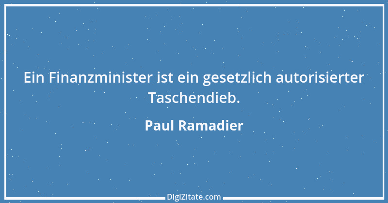 Zitat von Paul Ramadier 1