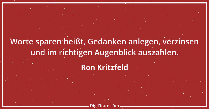 Zitat von Ron Kritzfeld 48