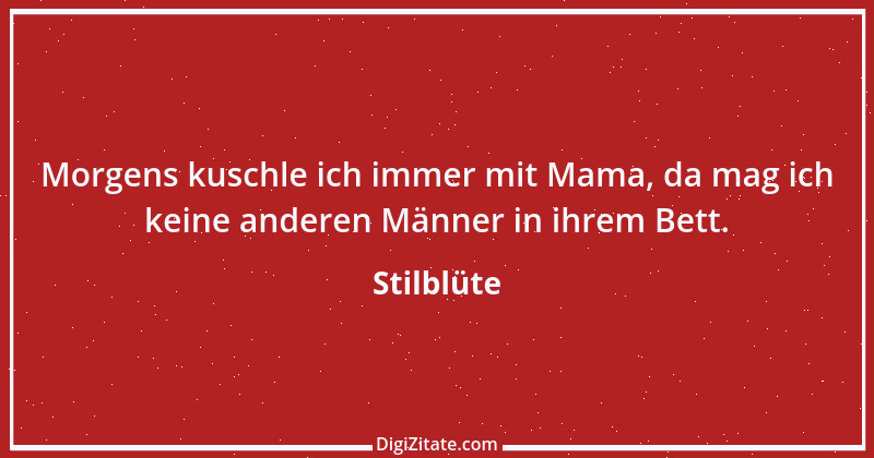 Zitat von Stilblüte 72