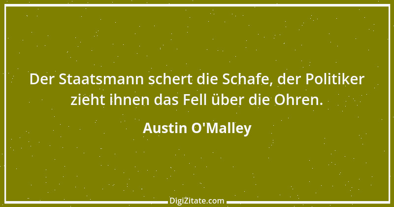 Zitat von Austin O'Malley 4