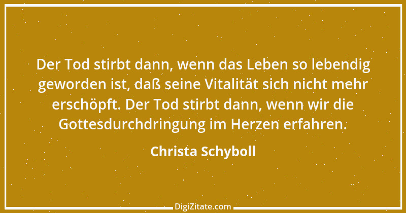 Zitat von Christa Schyboll 6