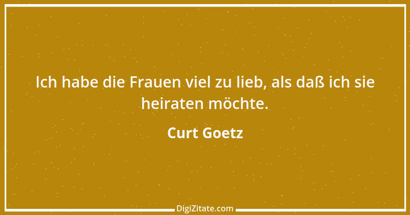 Zitat von Curt Goetz 88