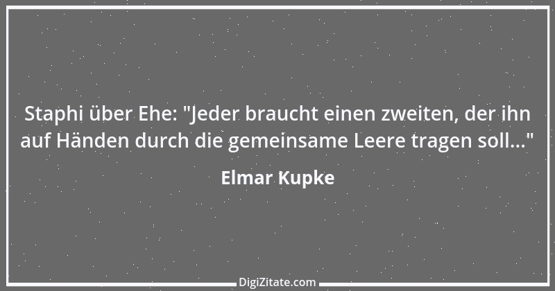 Zitat von Elmar Kupke 1086