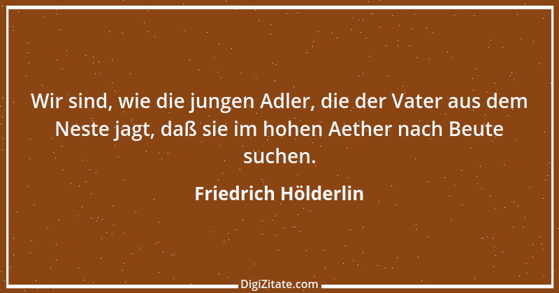 Zitat von Friedrich Hölderlin 266