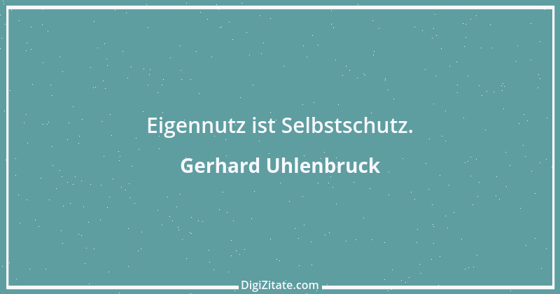 Zitat von Gerhard Uhlenbruck 576