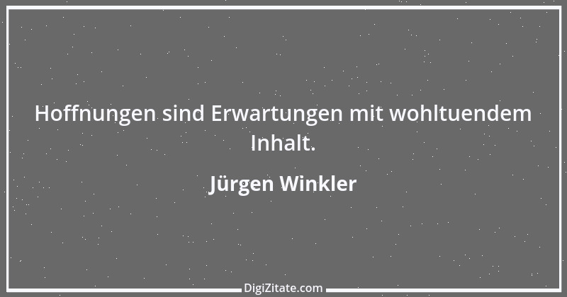 Zitat von Jürgen Winkler 3