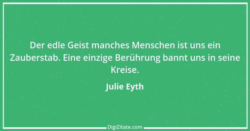 Zitat von Julie Eyth 74