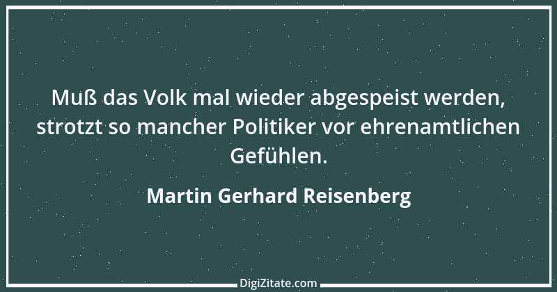 Zitat von Martin Gerhard Reisenberg 3071