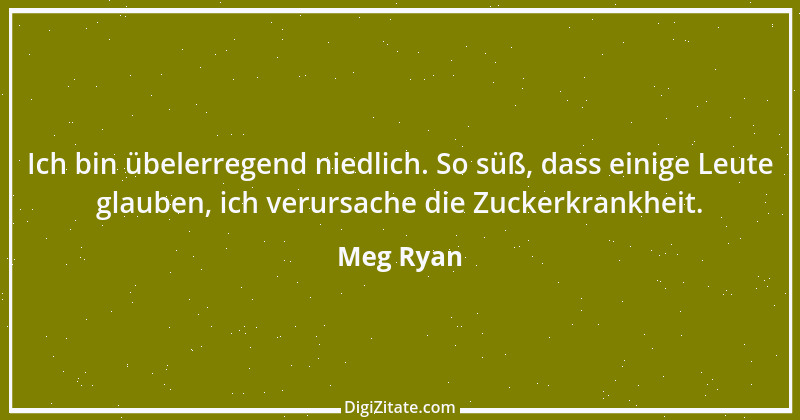 Zitat von Meg Ryan 2