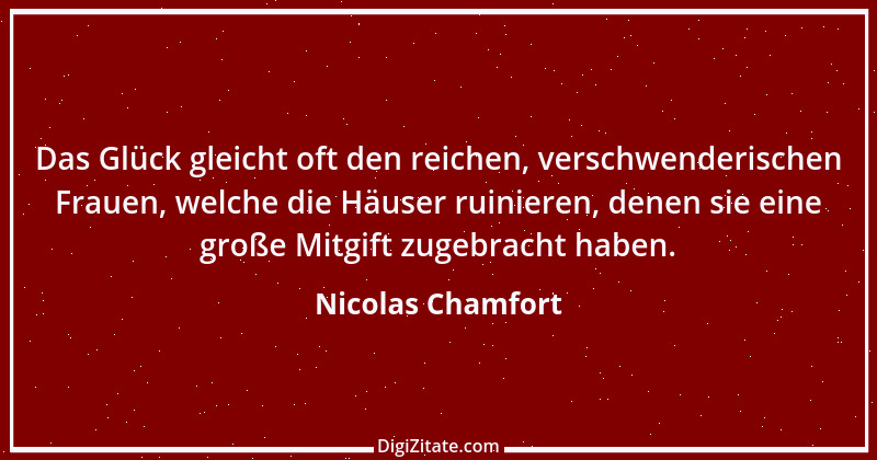 Zitat von Nicolas Chamfort 279