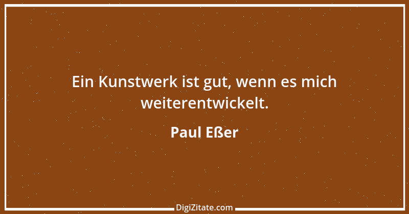 Zitat von Paul Eßer 12