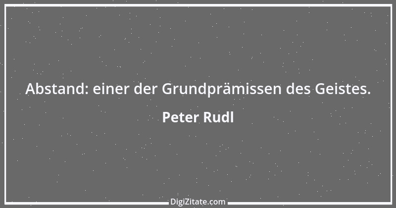 Zitat von Peter Rudl 30