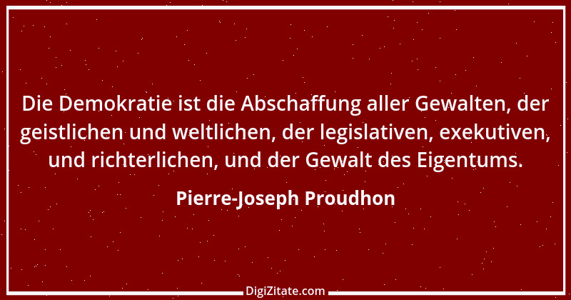 Zitat von Pierre-Joseph Proudhon 12