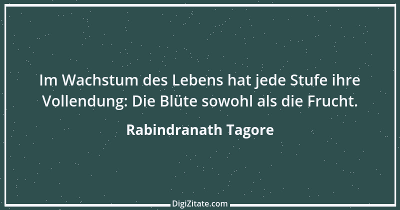 Zitat von Rabindranath Tagore 91