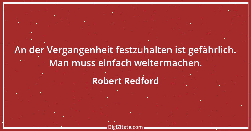 Zitat von Robert Redford 4