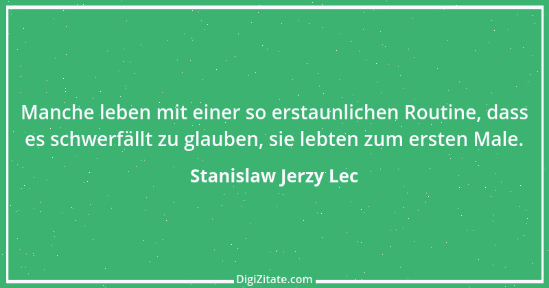 Zitat von Stanislaw Jerzy Lec 89