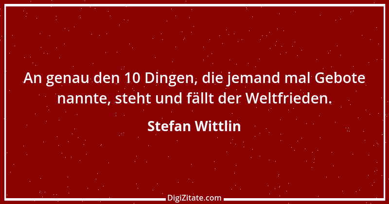 Zitat von Stefan Wittlin 465