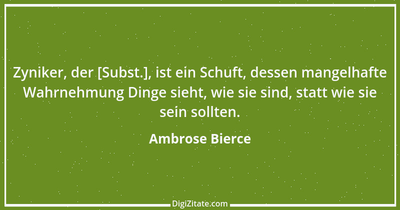 Zitat von Ambrose Bierce 256