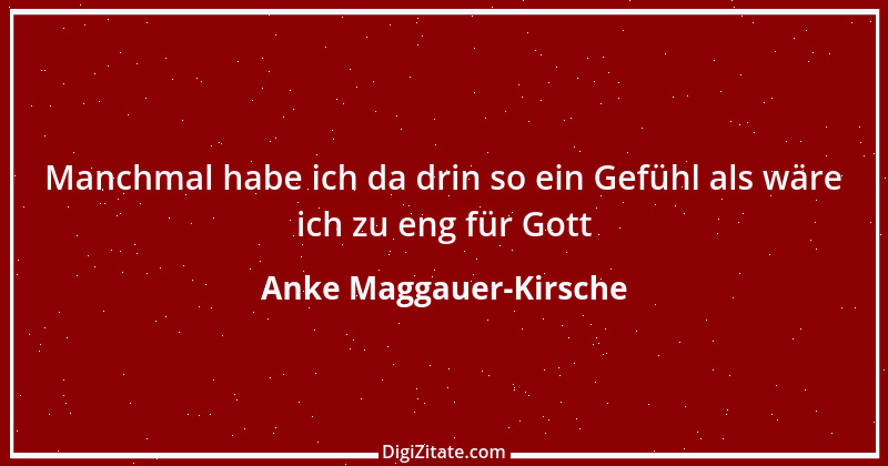 Zitat von Anke Maggauer-Kirsche 323