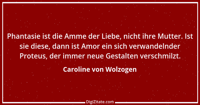 Zitat von Caroline von Wolzogen 7