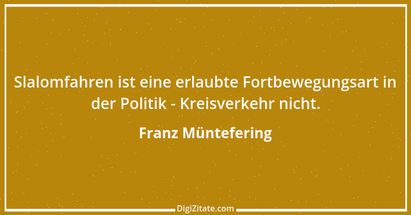 Zitat von Franz Müntefering 50