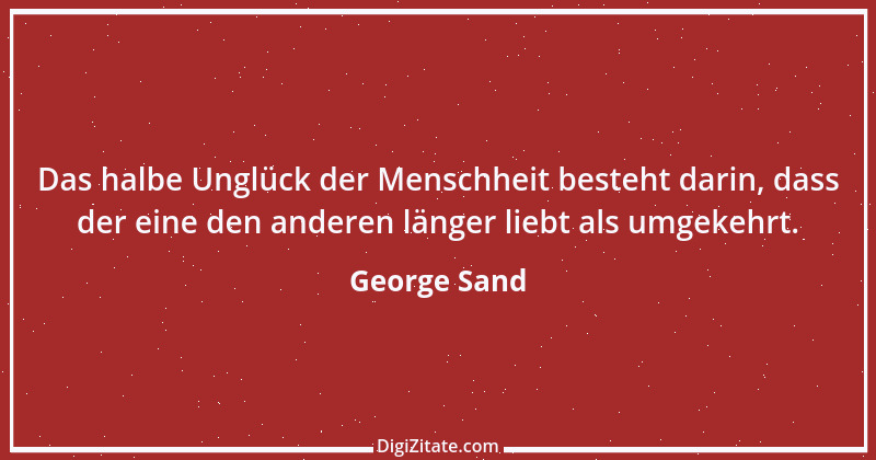 Zitat von George Sand 4