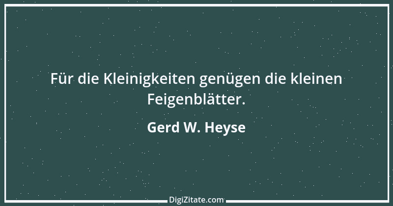 Zitat von Gerd W. Heyse 134