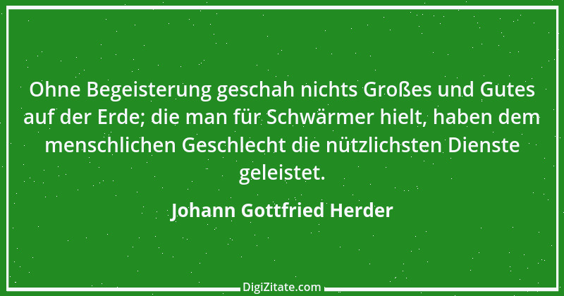 Zitat von Johann Gottfried Herder 340