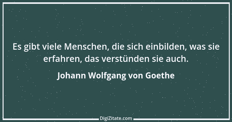 Zitat von Johann Wolfgang von Goethe 2026