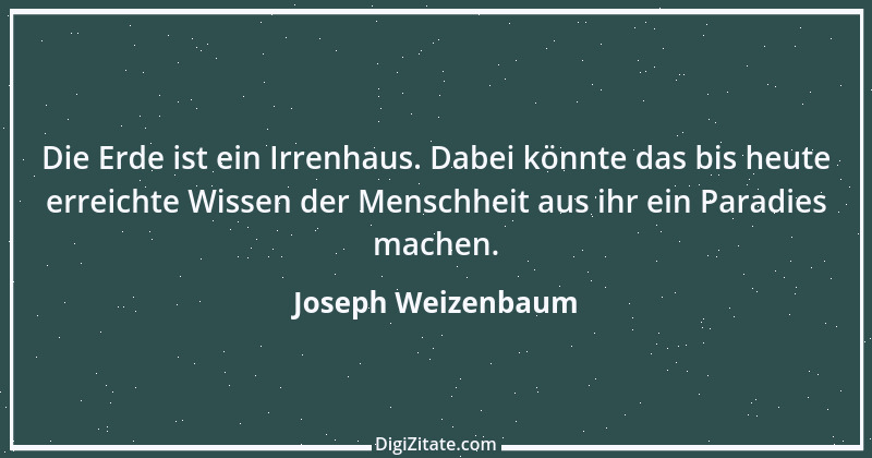 Zitat von Joseph Weizenbaum 27