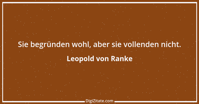 Zitat von Leopold von Ranke 70