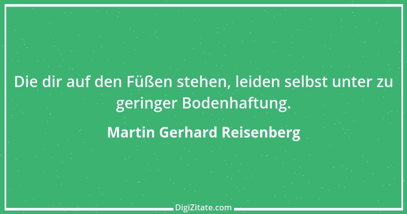 Zitat von Martin Gerhard Reisenberg 2341