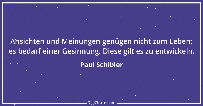 Zitat von Paul Schibler 20