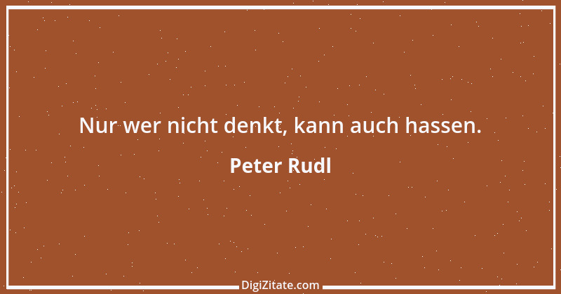 Zitat von Peter Rudl 1300