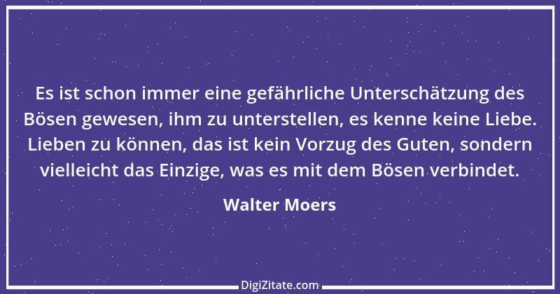 Zitat von Walter Moers 26